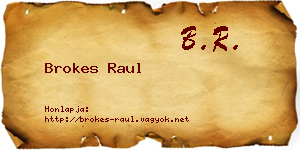 Brokes Raul névjegykártya